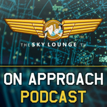 ON APPROACH - Flight Sim & Aviation Enthusiast Podcast