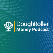 The Dough Roller Money Podcast