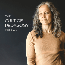 The Cult of Pedagogy Podcast