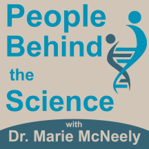 People Behind the Science Podcast Stories from Scientists about Science, Life, Research, and Science Careers
