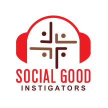 Social Good Instigators Podcast