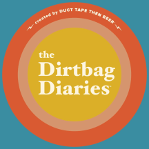 The Dirtbag Diaries