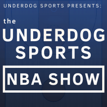The Underdog Sports NBA Show