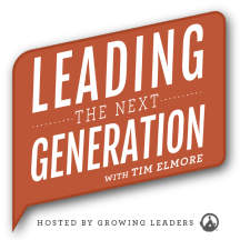 Leading the Next Generation with Tim Elmore