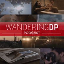 The Wandering DP Podcast