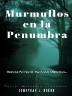 Murmullos en la penumbra.