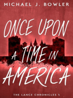 Once Upon A Time In America: The Lance Chronicles, #5