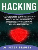 Hacking : A Comprehensive, Step-By-Step Guide to Techniques and Strategies to Learn Ethical Hacking with Practical Examples to Computer Hacking, Wireless Network, Cybersecurity and Penetration Testing