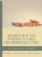 Mindfulness and Purpose in Early Childhood Education