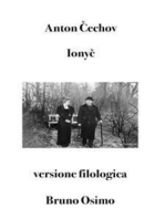 Ionyč: racconto (tradotto): versione filologica a cura di Bruno Osimo