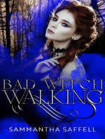 Bad Witch Walking