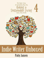 Indie Writer Unboxed: The Three-year, No-bestseller Plan For Making a Sustainable Living From Your Fiction, #4