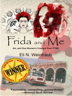 Frida and Me: Art, and One Woman's Triumph Over PTSD
