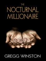 The Nocturnal Millionaire