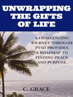 Unwrapping the Gifts of Life