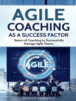 Agile Coaching as a Success Factor: Basics of Coaching to Successfully Manage Agile Teams