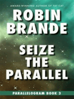 Seize the Parallel