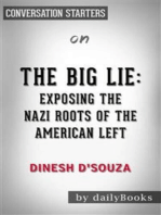 The Big Lie: Exposing the Nazi Roots of the American Left by Dinesh D'Souza | Conversation Starters