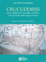 Crucuddrisi. Itali primi di Calabria Antica versi di tempo dallo spazio vissuto