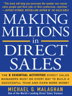 Making Millions in Direct Sales: The 8 Essential Activities Direct Sales Managers Must Do Every Day to Build a Successful Team and Earn More Money: The 8 Essential Activities Direct Sales Managers Must Do Every Day to Build a Successful Team and Ea