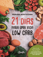 21 dias para uma vida low carb: Assuma de vez o controle do seu peso sem passar fome e sem se preocupar com calorias