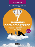 7 semanas para emagrecer, mudar o pensamento e a vida!