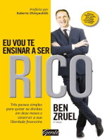 Eu vou te ensinar a ser rico: Três passos simples para quitar as dívidas em doze meses e construir a sua liberdade financeira