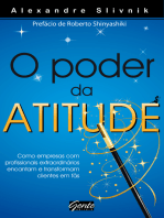 O poder da atitude: Como empresas com profissionais extraordinários encantam e transformam clientes em fãs