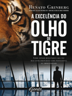 A excelência do olho de tigre: Como atingir resultados cada vez mais extraordinários como profissional ou empreendedor