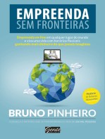 Empreenda sem fronteiras: Empreenda on-line em qualquer lugar do mundo e viva uma vida com horários flexíveis ganhando mais dinheiro do que jamais imaginou