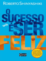 O sucesso é ser feliz