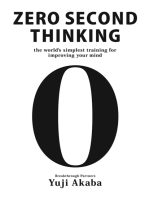 Zero Second Thinking: The world’s simplest training for improving your mind