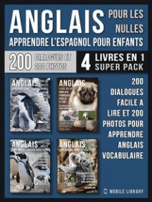 Lisez Anglais Pour Les Nulles Livre Anglais Francais Facile A Lire 4 Livres En 1 Super Pack De Mobile Library En Ligne Livres