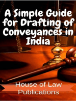 A Simple Guide for Drafting of Conveyances in India : Forms of Conveyances and Instruments executed in the Indian sub-continent along with Notes and Tips