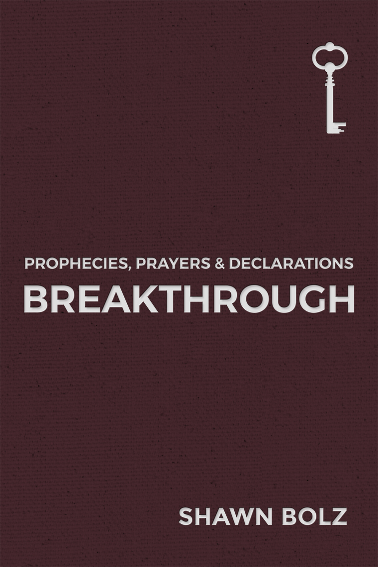 Breakthrough by Shawn Bolz Book Read Online