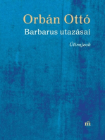 Barbarus utazásai: Útirajzok