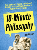 10-Minute Philosophy: From Buddhism to Stoicism, Confucius and Aristotle - Bite-Sized Wisdom From Some of History’s Greatest Thinkers