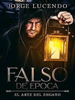 Falso de Época - El Arte del Engaño