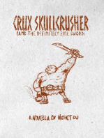Crux Skullcrusher and the Definitely Evil Sword