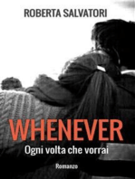 WHENEVER - Ogni volta che vorrai