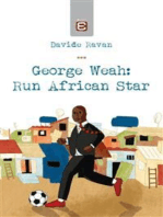 George Weah: Run African Star