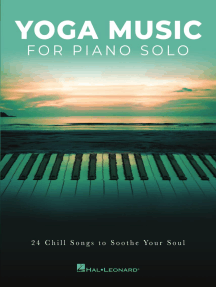 Yoga Music for Piano Solo: 24 Chill Songs to Soothe Your Soul