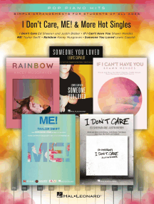 I Don't Care, Me! & More Hot Singles: Pop Piano Hits Simple Arrangements for Students of All Ages