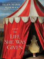 The Life She Was Given