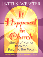 It Happened In Church: Stories of Humor From The Pulpit To The Pews