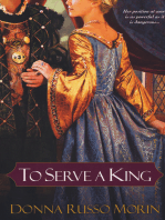To Serve A King