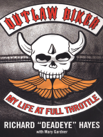 Outlaw Biker:: My Life at Full Throttle