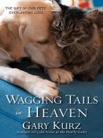 Wagging Tails in Heaven:: The Gift Of Our Pets' Everlasting Love