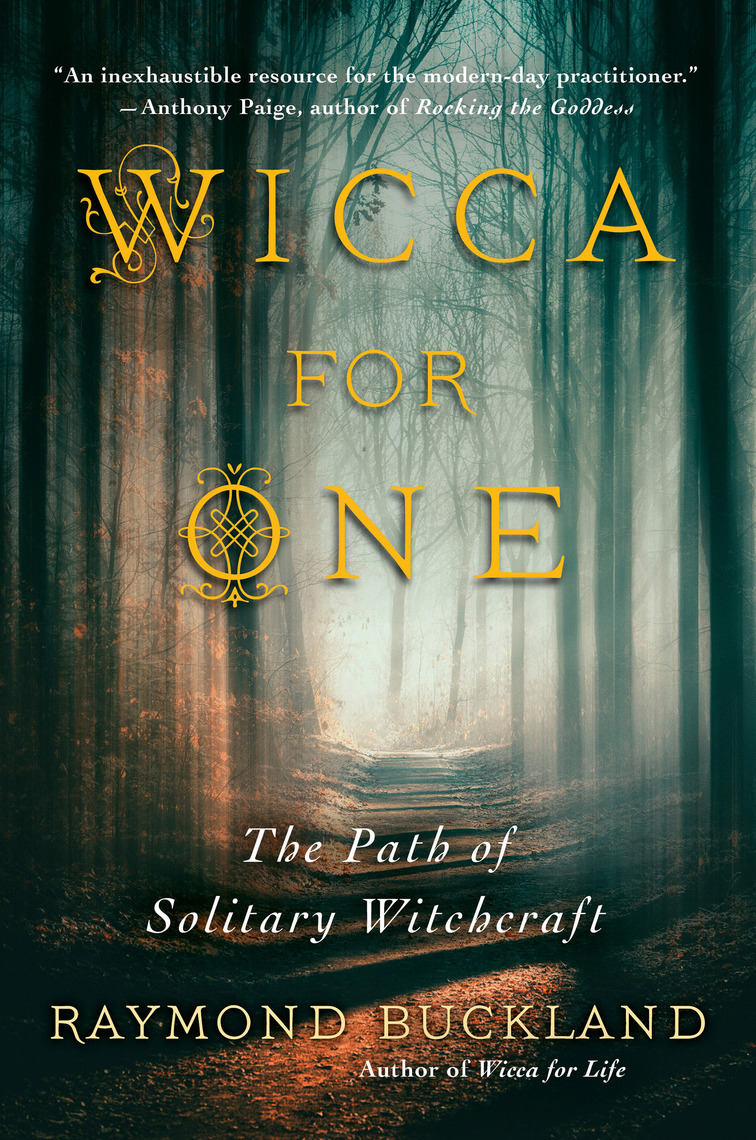 Wicca for One by Raymond Buckland - Ebook | Scribd