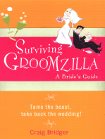 Surviving Groomzilla: